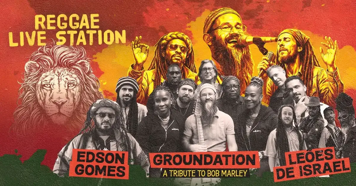 Reggae Live Station com Edson Gomes, Groundation e Leões de Israel