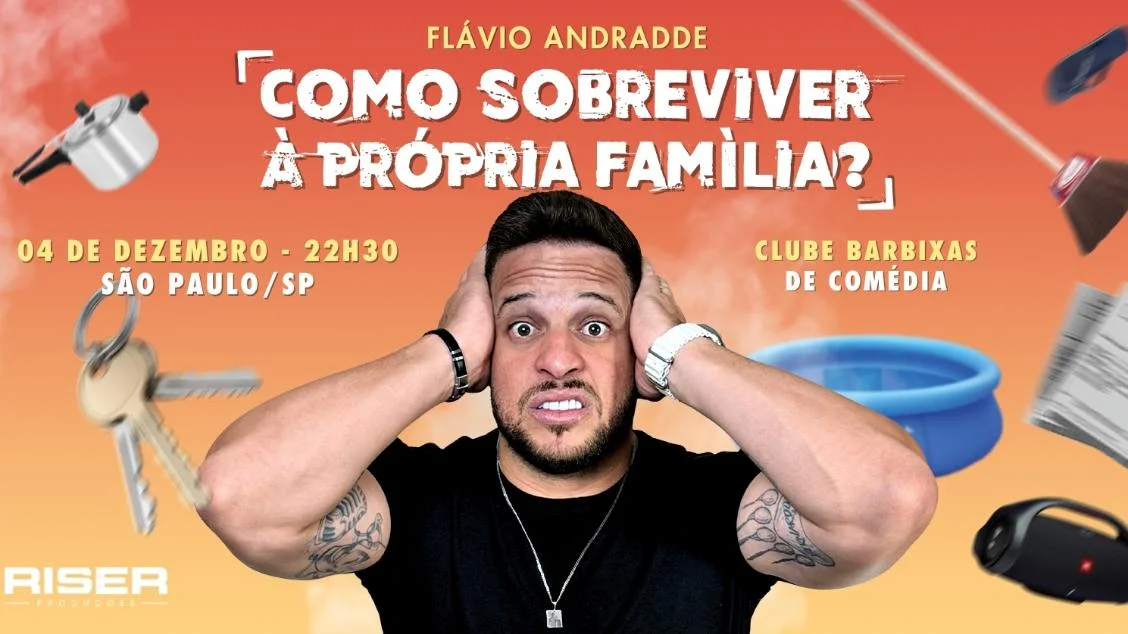 Flávio Andradde em Como Sobreviver à Própria Família?